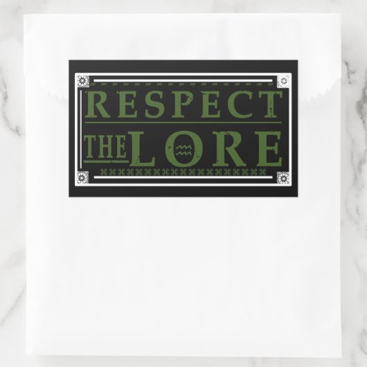 Sticker Rectangulaire Respectez le Lore (Sac)