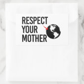 Sticker Rectangulaire Respectez votre mère (Sac)
