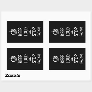Sticker Rectangulaire Restez à l'écoute et arrêtez le racisme