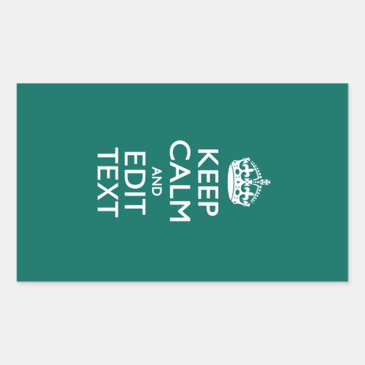 Sticker Rectangulaire Restez calme et ayez votre texte Turquoise (Devant)