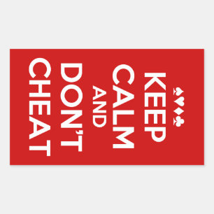Sticker Rectangulaire Restez calme et ne trichez pas