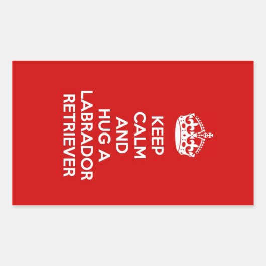 Sticker Rectangulaire Restez calme et serrez dans vos bras un récupérate (Devant)