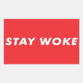 Sticker Rectangulaire Restez Woke (Devant)
