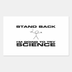 Sticker Rectangulaire Revenez Je vais essayer la science