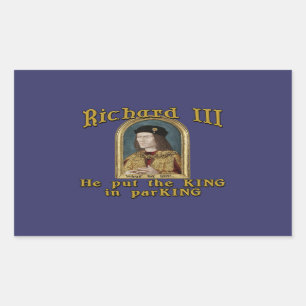 Sticker Rectangulaire Richard III a mis le roi dans le T-shirt de