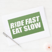 Sticker Rectangulaire Ride Manger Rapidement Lent (Enveloppe)