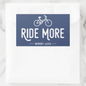 Sticker Rectangulaire Ride Plus Inquiète Moins (Sac)