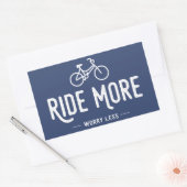 Sticker Rectangulaire Ride Plus Inquiète Moins (Enveloppe)