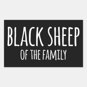 Sticker Rectangulaire Sarcasme de Gothic Black Sheep of the Family