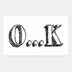 Sticker Rectangulaire Sarcastique OK
