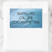 STICKER RECTANGULAIRE SAVE OUR OCEANS WAVE SURF CLIMATE CHANGE POLLUTION (Sac)
