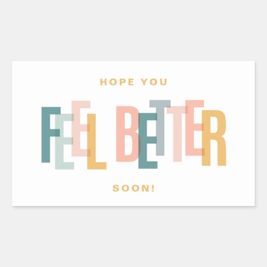 Sticker Rectangulaire Sentez-vous mieux bientôt (Devant)