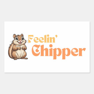 Sticker Rectangulaire Sentiment Chipper Cute Funny Chipmunk