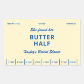 Sticker Rectangulaire She Found Her Butter Half Bridal Shower Label (Devant)
