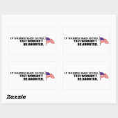 Sticker Rectangulaire Si les bébés avaient des fusils...ils ne seraient (Feuille)