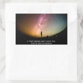 Sticker Rectangulaire Si tes rêves ne te font pas peur (Sac)