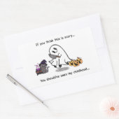 Sticker Rectangulaire Si vous pensez que c'est effrayant... | Autocollan (Enveloppe)