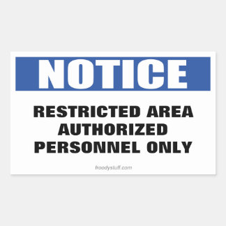 Sticker Rectangulaire Signal d'avis de zone réglementée