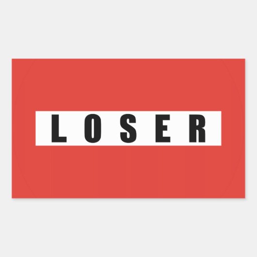 STICKER RECTANGULAIRE SIGNE D'INTERDICTION LOSER (Devant)