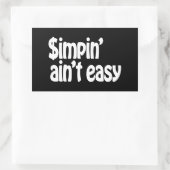 Sticker Rectangulaire Simpin' Ain't Easy (Sac)