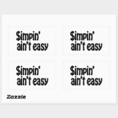 Sticker Rectangulaire Simpin' Ain't Easy (Feuille)
