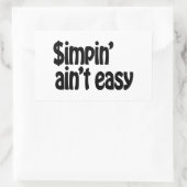 Sticker Rectangulaire Simpin' Ain't Easy (Sac)