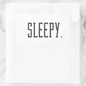 Sticker Rectangulaire Sleepy. Typographie (Sac)