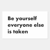 Sticker Rectangulaire Sois toi-même tout le monde pris (Devant)