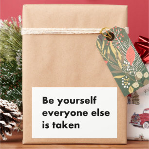 Sticker Rectangulaire Sois toi-même tout le monde pris