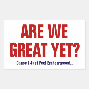Sticker Rectangulaire Sommes-Nous Encore Grands ? Je Me Sens Juste Embar