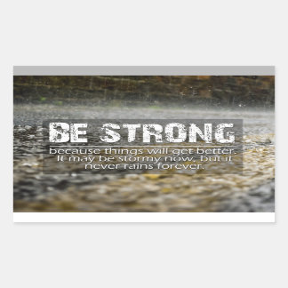 Sticker Rectangulaire Soyez Forte Pluie Baisse Citation Motivationnelle