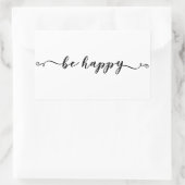 Sticker Rectangulaire Soyez heureux Script manuscrit (Sac)
