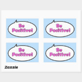Sticker Rectangulaire Soyez Positif ! (Feuille)