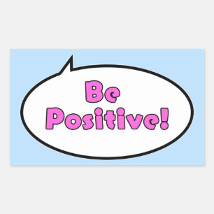 Sticker Rectangulaire Soyez Positif !