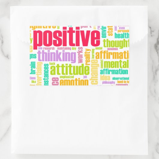 Sticker Rectangulaire Soyez Positif ! Restez Positifs ! (Sac)