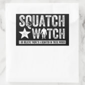 Sticker Rectangulaire Squatch Watch (pour la nuit) Je crois. (Sac)