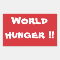 Stick STOP World Hunger Stop