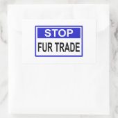Sticker Rectangulaire Stop Fur Trade Panneau bleu (Sac)