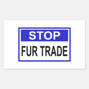 Sticker Rectangulaire Stop Fur Trade Panneau bleu