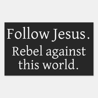 Sticker Rectangulaire Suivre l'autocollant Jésus