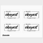 Sticker Rectangulaire Superviseur le plus Okayest dans le monde (Feuille)
