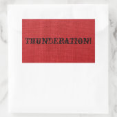 Sticker Rectangulaire THUNDERATION ! texte noir fantaisie sur lin rouge  (Sac)