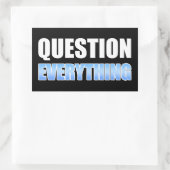 Sticker Rectangulaire Tout remettre en question (Sac)