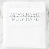 Sticker Rectangulaire Travaillez dur, jouez dur (Sac)