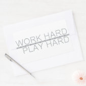 Sticker Rectangulaire Travaillez dur, jouez dur (Enveloppe)