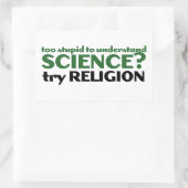 Sticker Rectangulaire Trop stupide pour la science (Sac)