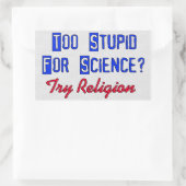 Sticker Rectangulaire Trop Stupide Pour La Science (Sac)