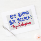 Sticker Rectangulaire Trop Stupide Pour La Science (Enveloppe)