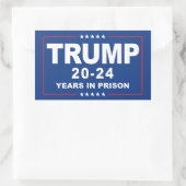 Sticker Rectangulaire TRUMP 20 - 24 ans de prison - Anti-Trump (Sac)