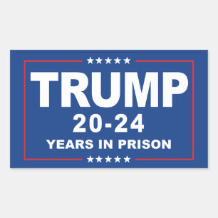 Sticker Rectangulaire TRUMP 20 - 24 ans de prison - Anti-Trump